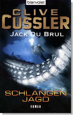 [Juan Cabrillo 04] • Schlangenjagd